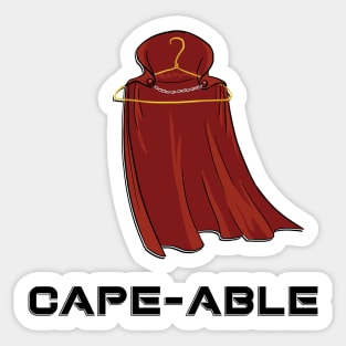 CAPE-ABLE Sticker